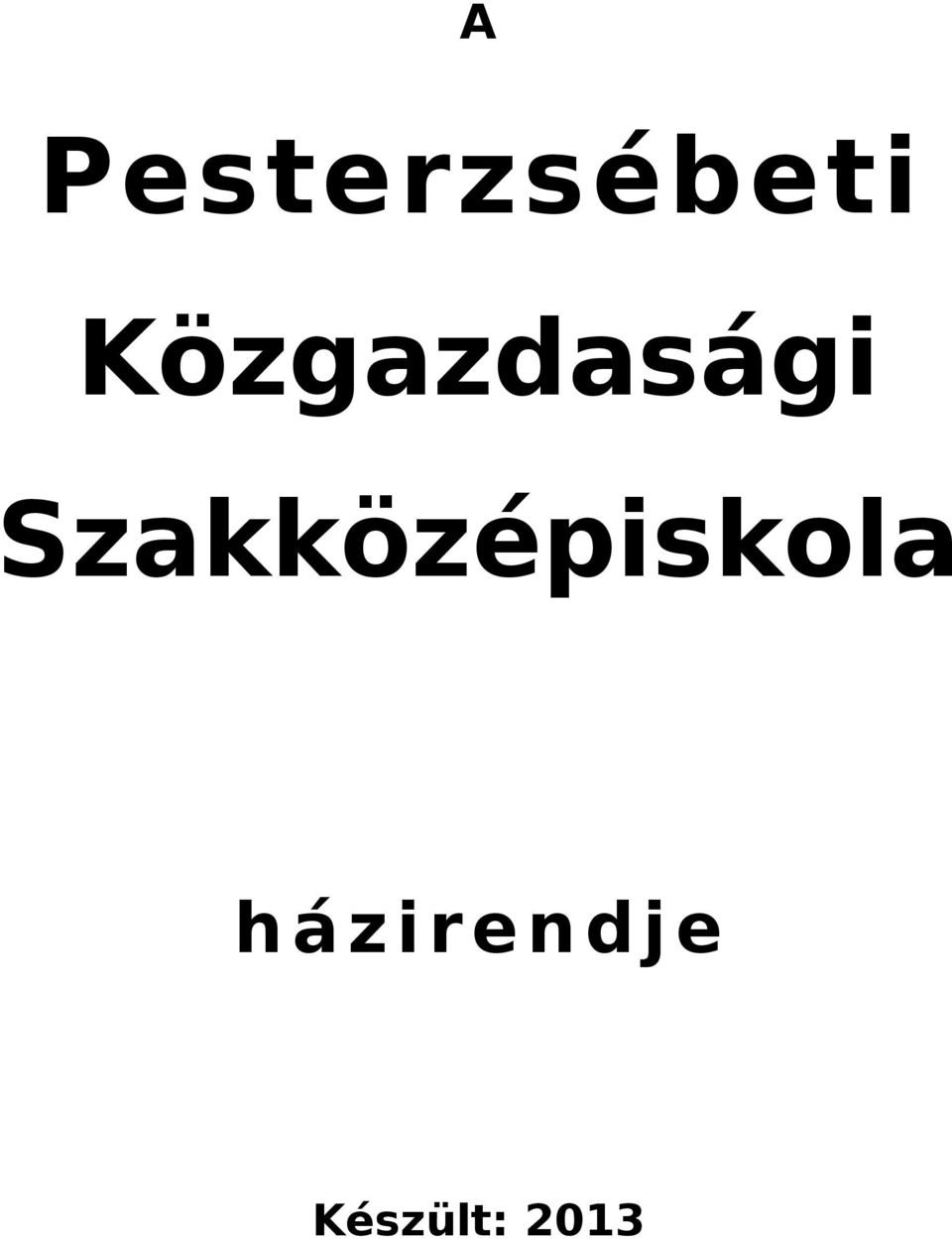 Szakközépiskola h