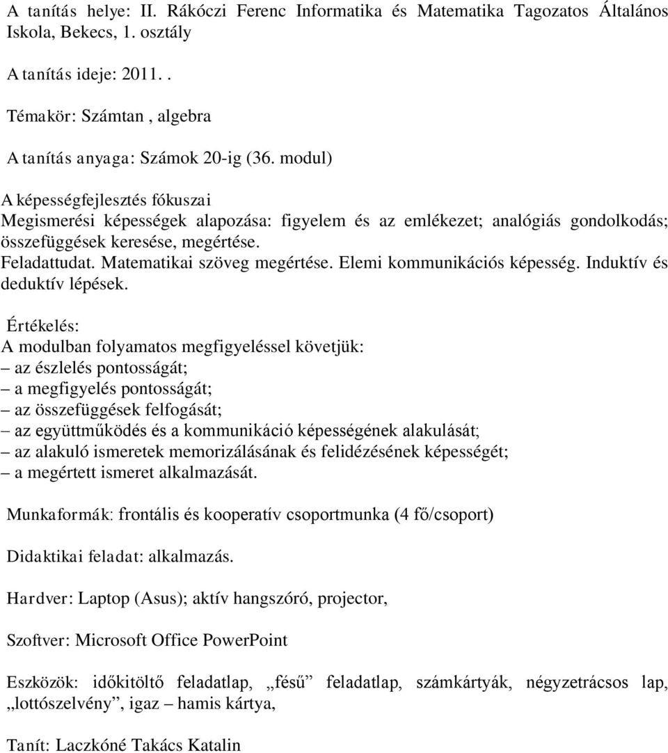 Elemi kommunikációs képesség. Induktív és deduktív lépések.