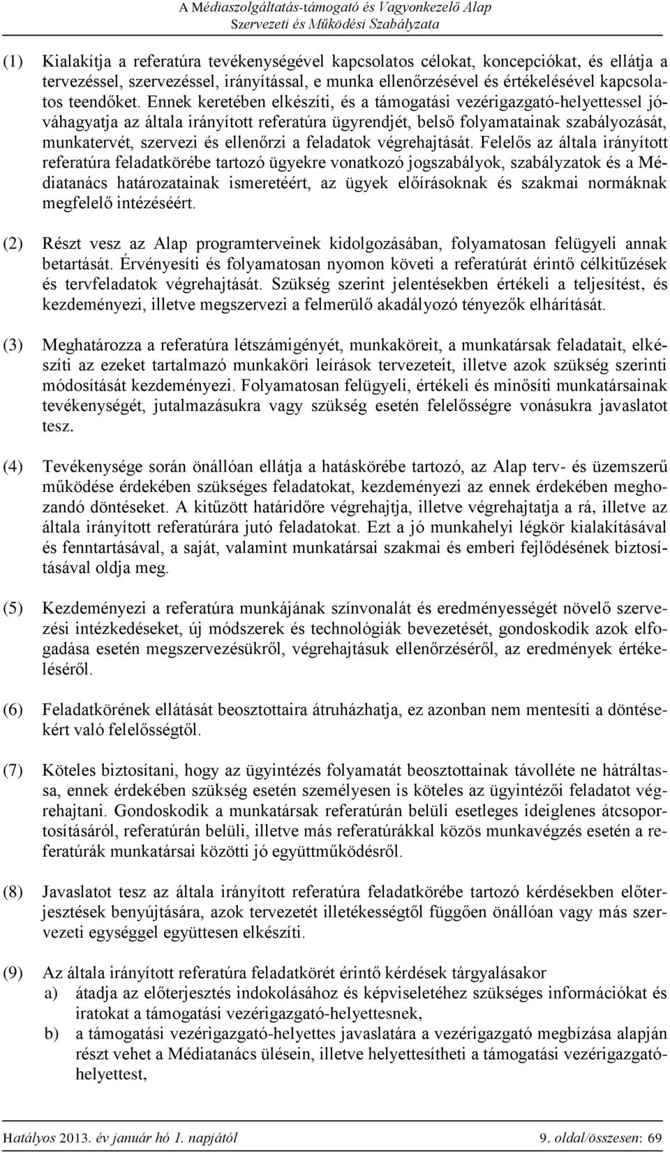 feladatok végrehajtását.