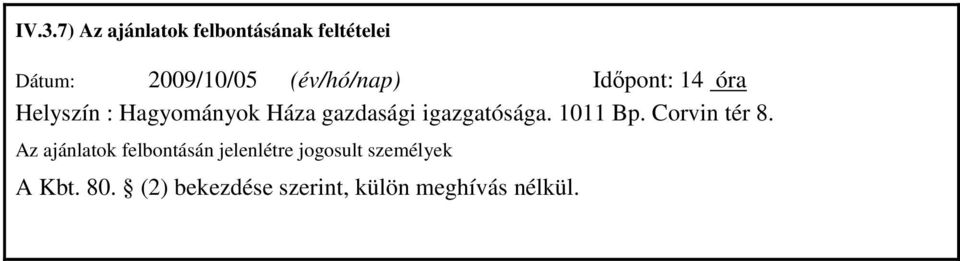 igazgatósága. 1011 Bp. Corvin tér 8.