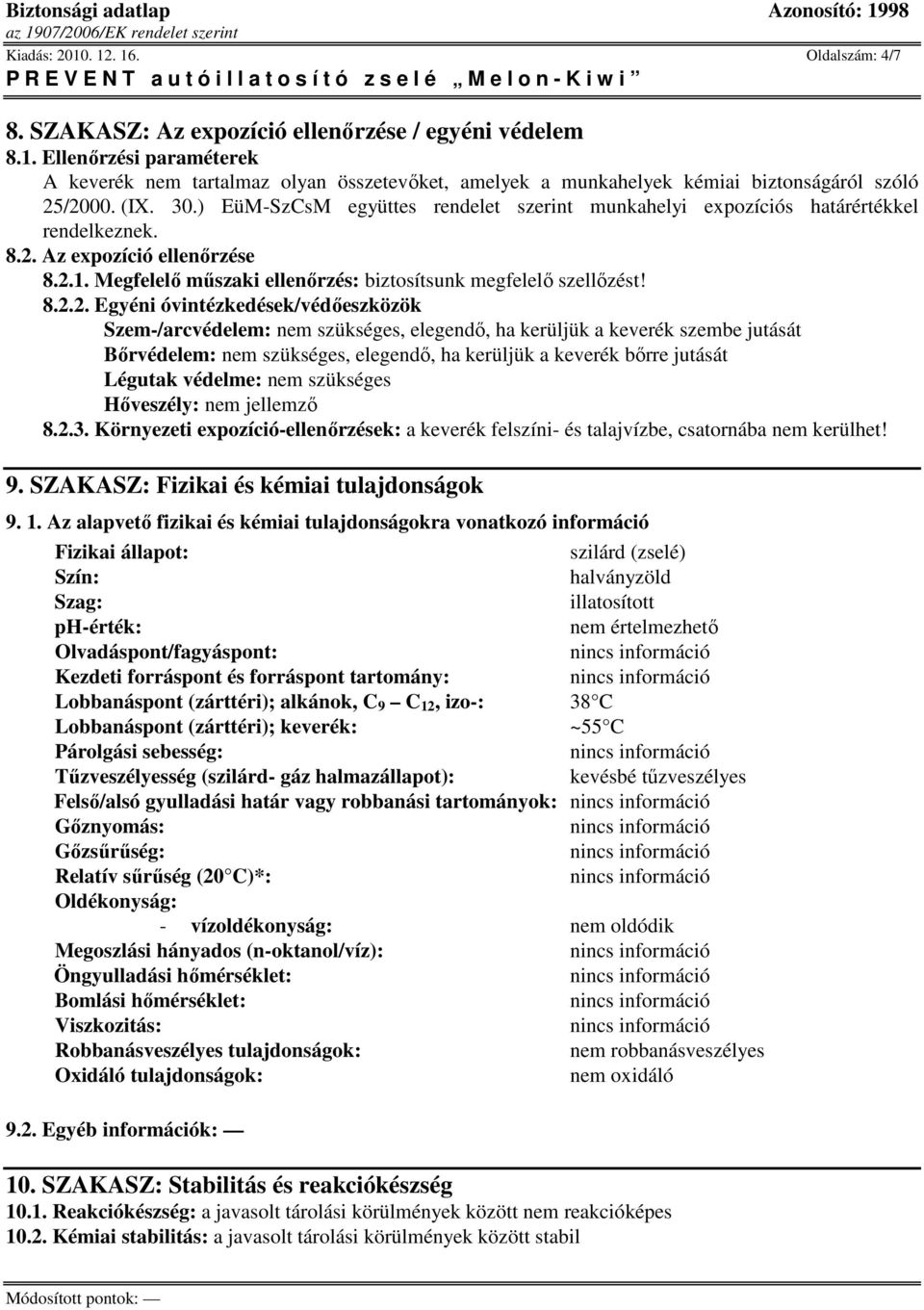 Az expozíció ellenırzése 8.2.