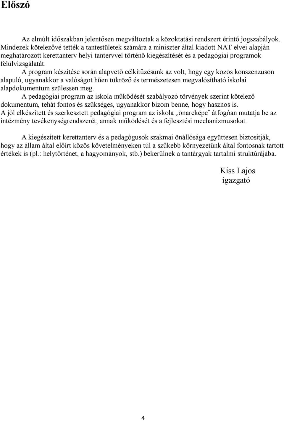 felülvizsgálatát.