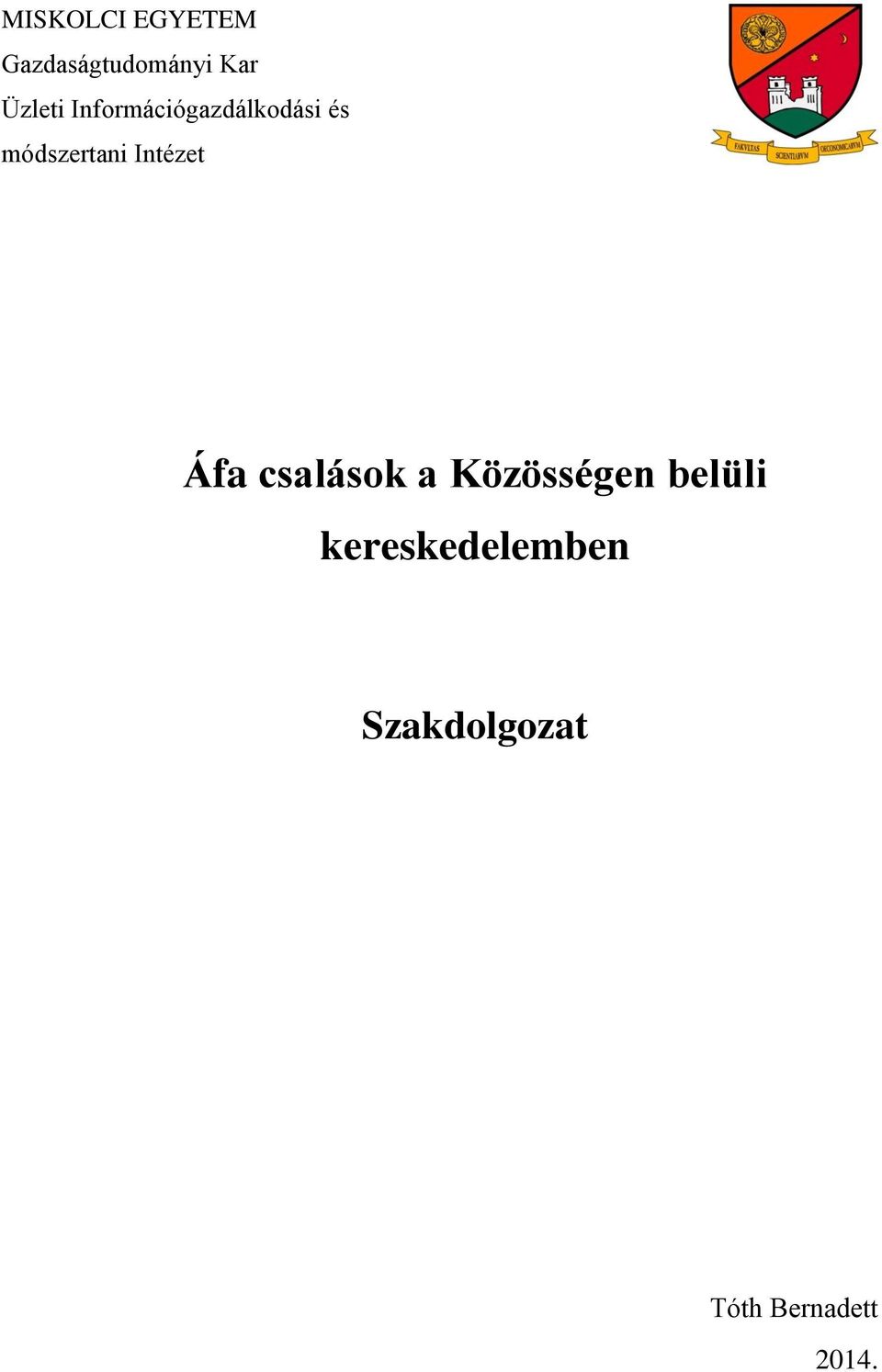 módszertani Intézet Áfa csalások a