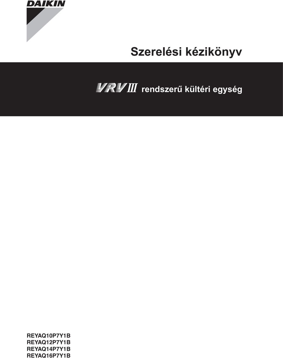 egység REYAQ0P7YB