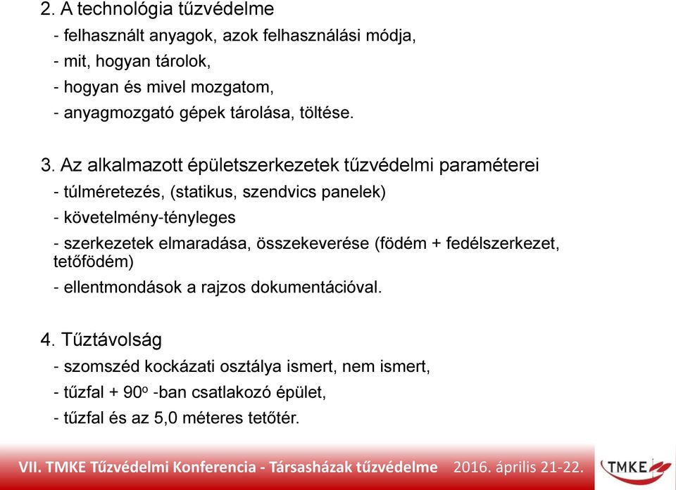 Az alkalmazott épületszerkezetek tűzvédelmi paraméterei - túlméretezés, (statikus, szendvics panelek) - követelmény-tényleges -