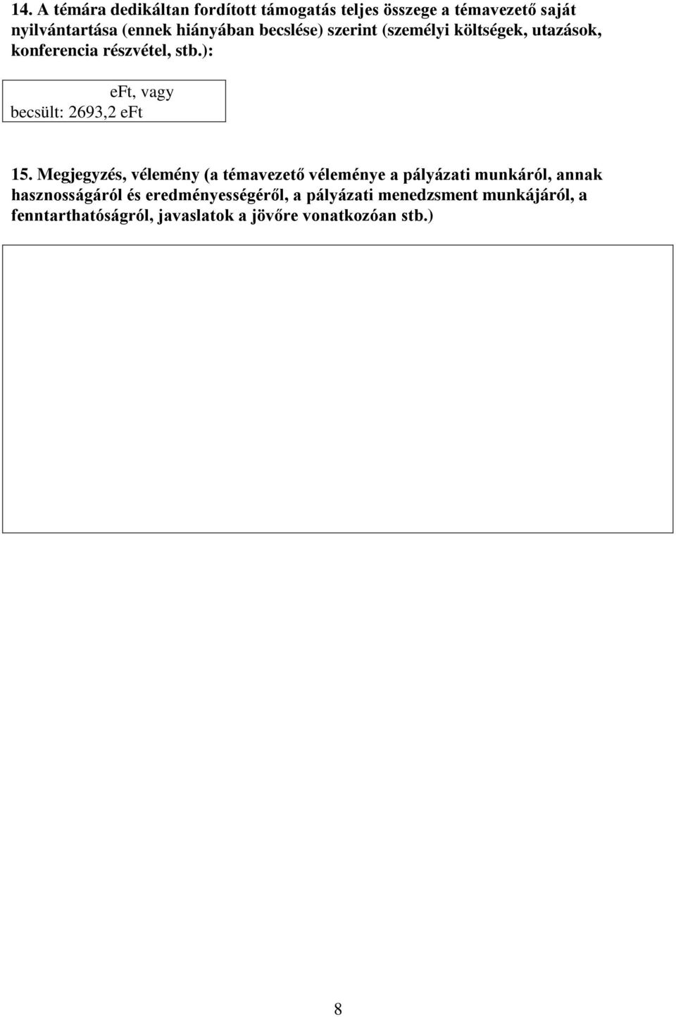): eft, vagy becsült: 2693,2 eft 15.