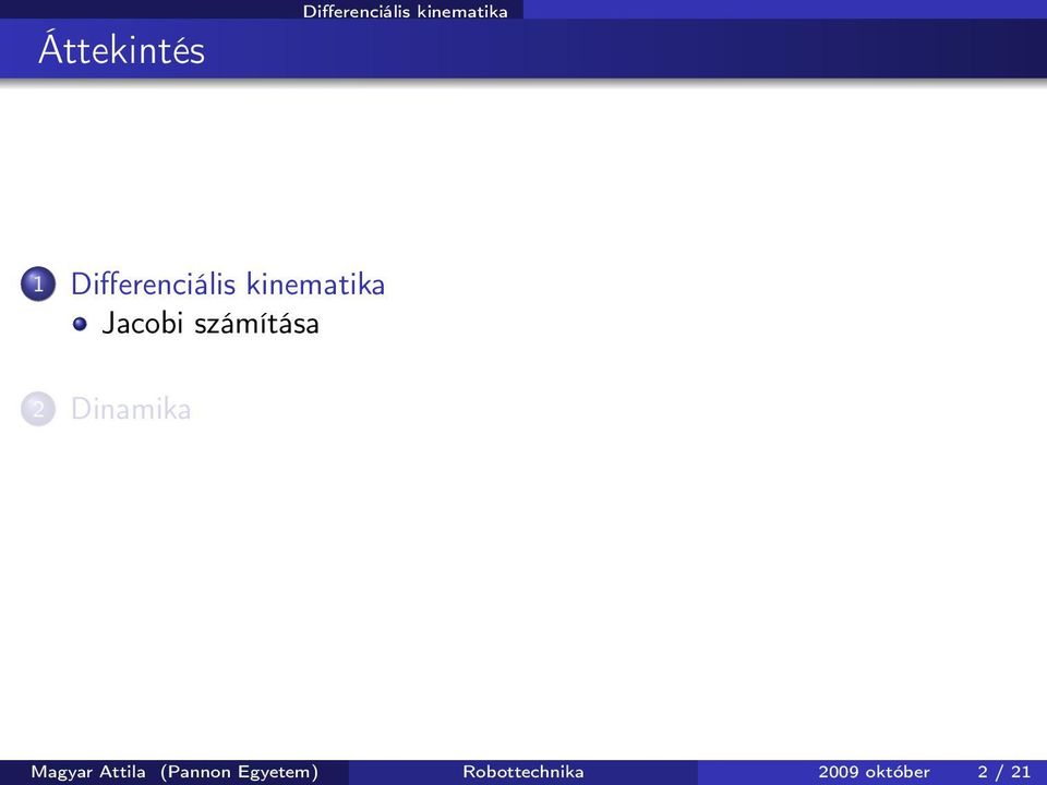 számítása 2 Dinamika Magyar Attila