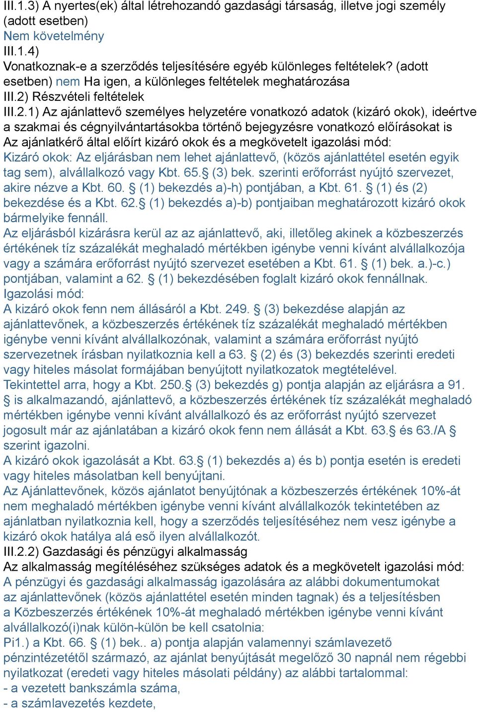 Részvételi feltételek III.2.