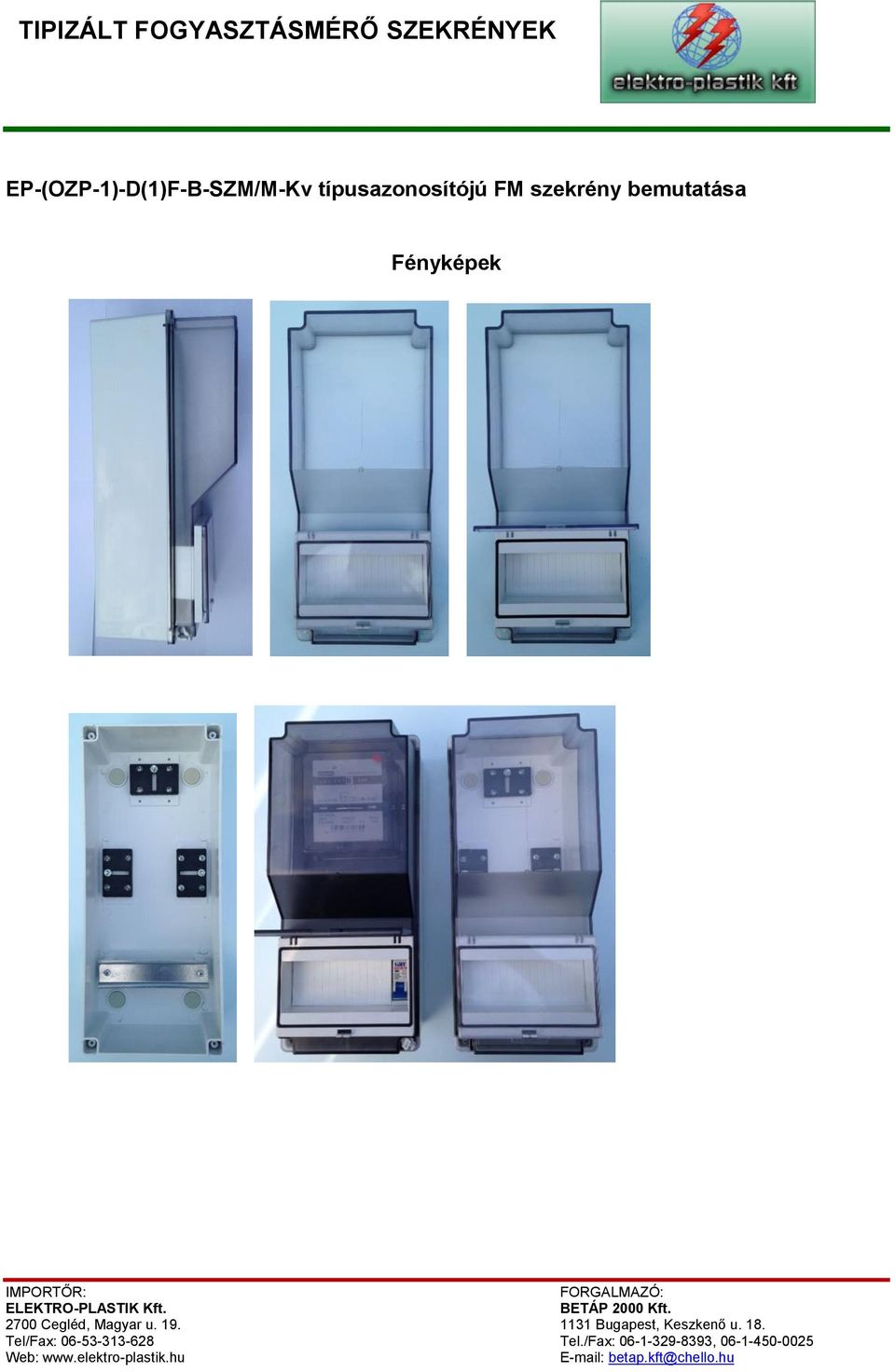 TÍPUSAZONOSÍTÓ: EP-(OZP-1)-D(1)F-B/K-SZM/M-Kv - PDF Ingyenes letöltés