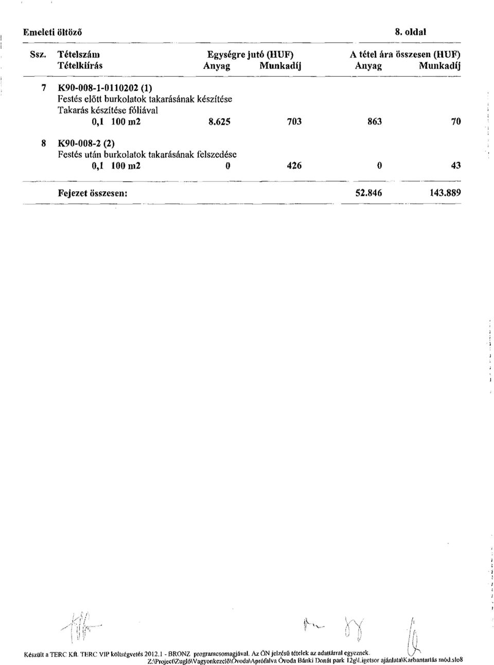 készítése fóliával 0,1 100 m2 8.