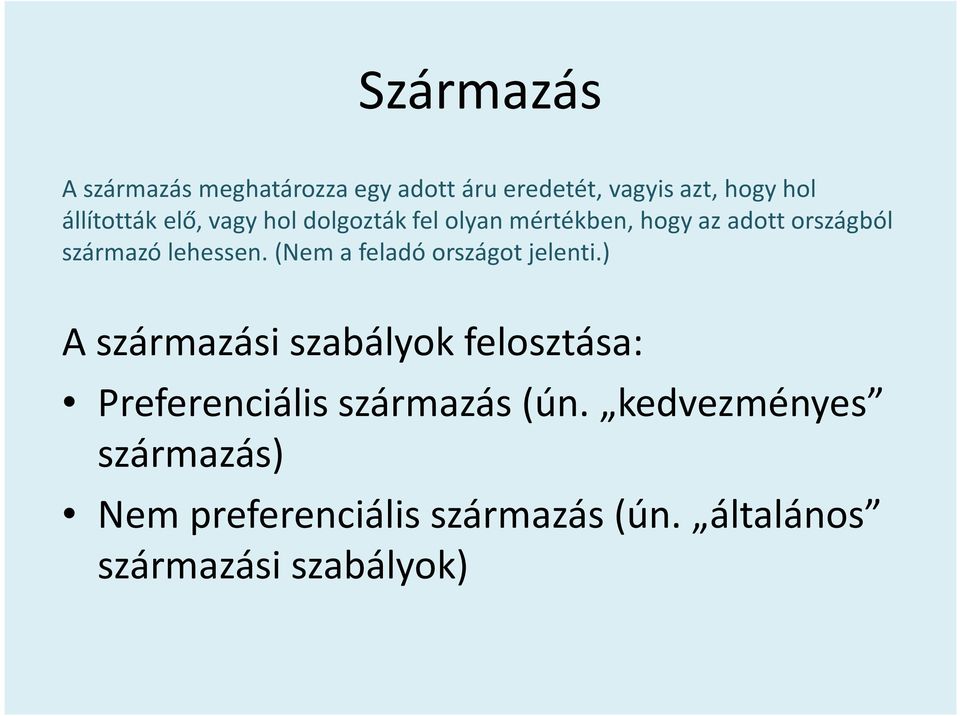 (Nem a feladó országot jelenti.