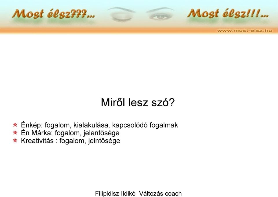kapcsolódó fogalmak Én Márka: