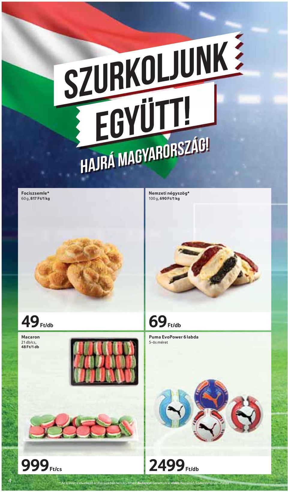 Macaron 21 db/cs, 48 Ft/1 db 69 Ft/db Puma EvoPower 6 labda 5-ös méret 4 999