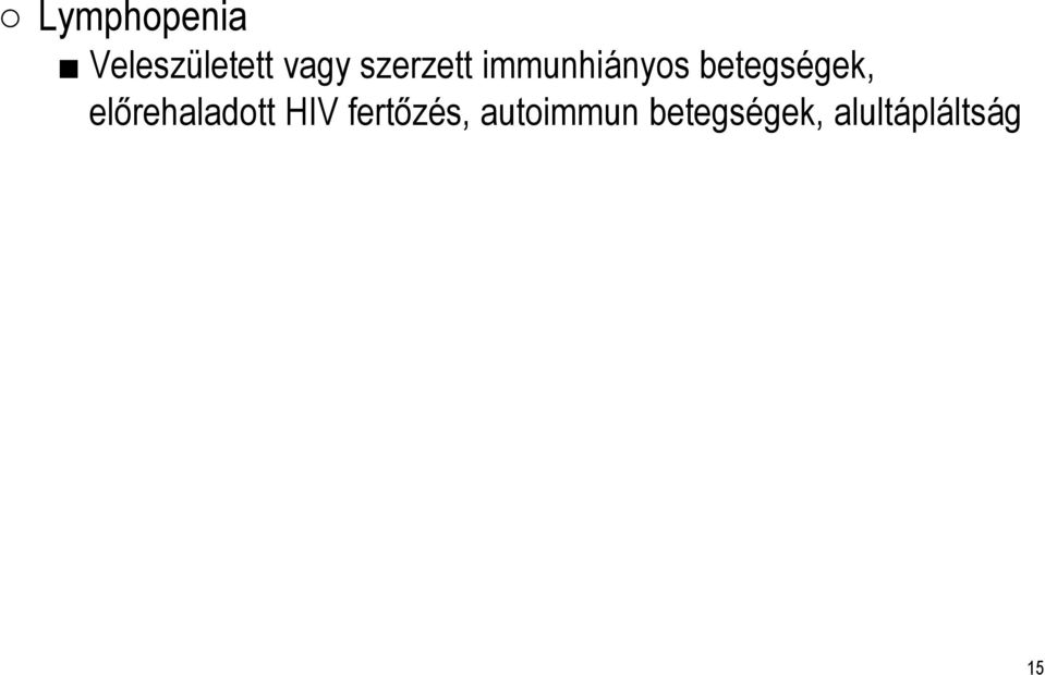 betegségek, előrehaladott HIV