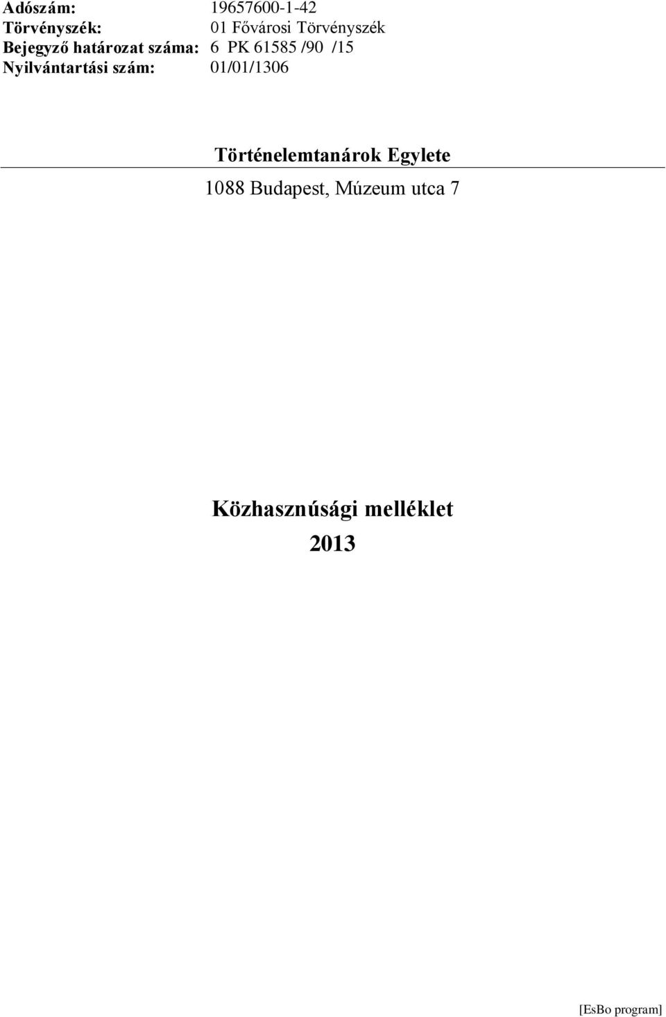száma: 6 PK 61585 /90 /15 Nyilvántartási
