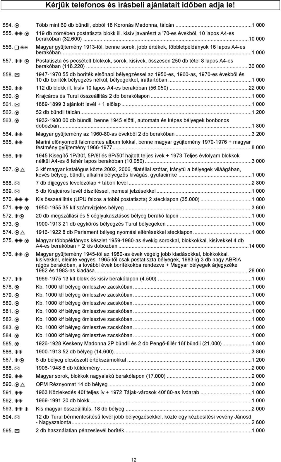 Postatiszta és pecsételt blokkok, sorok, kisívek, összesen 250 db tétel 8 lapos A4-es berakóban (118.220)...36 000 558.