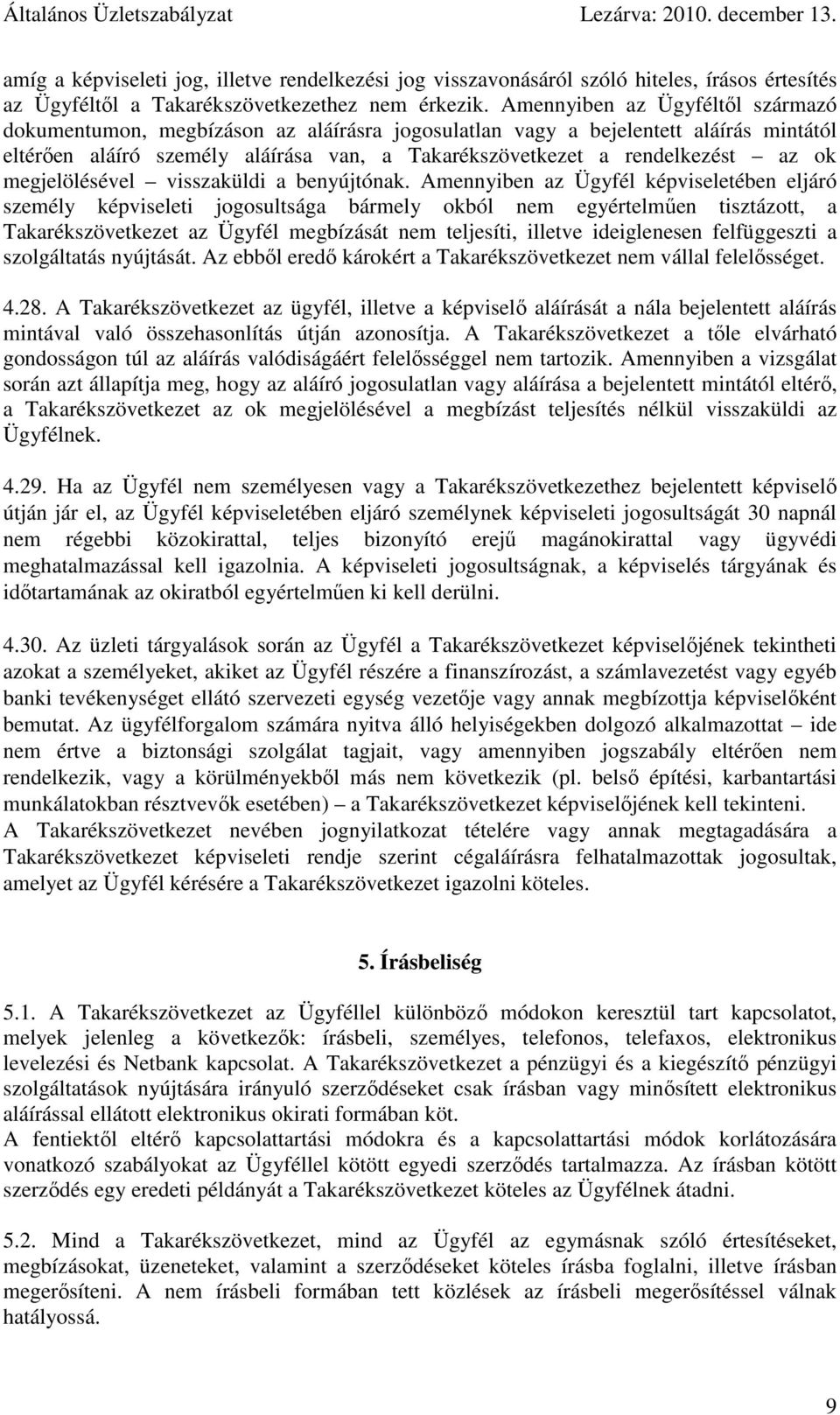 megjelölésével visszaküldi a benyújtónak.