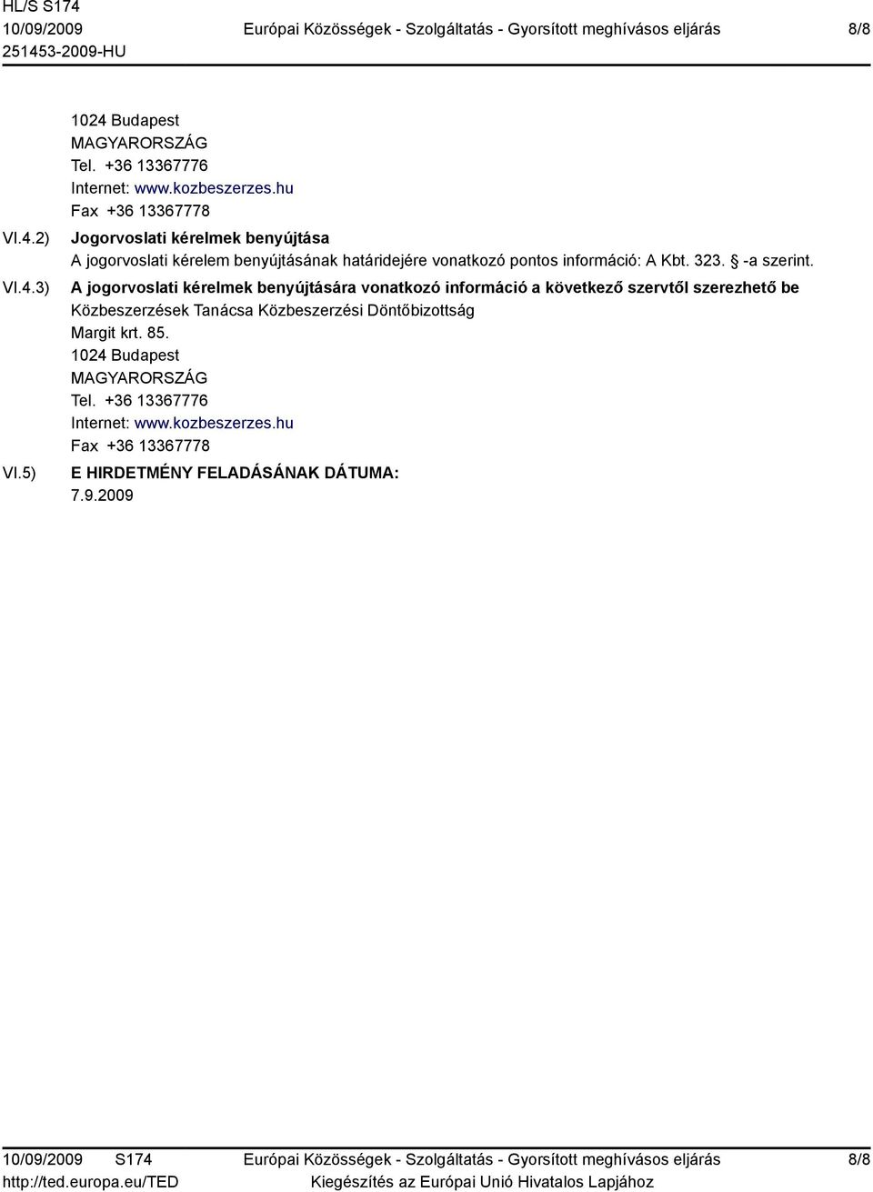 A Kbt. 323. -a szerint.