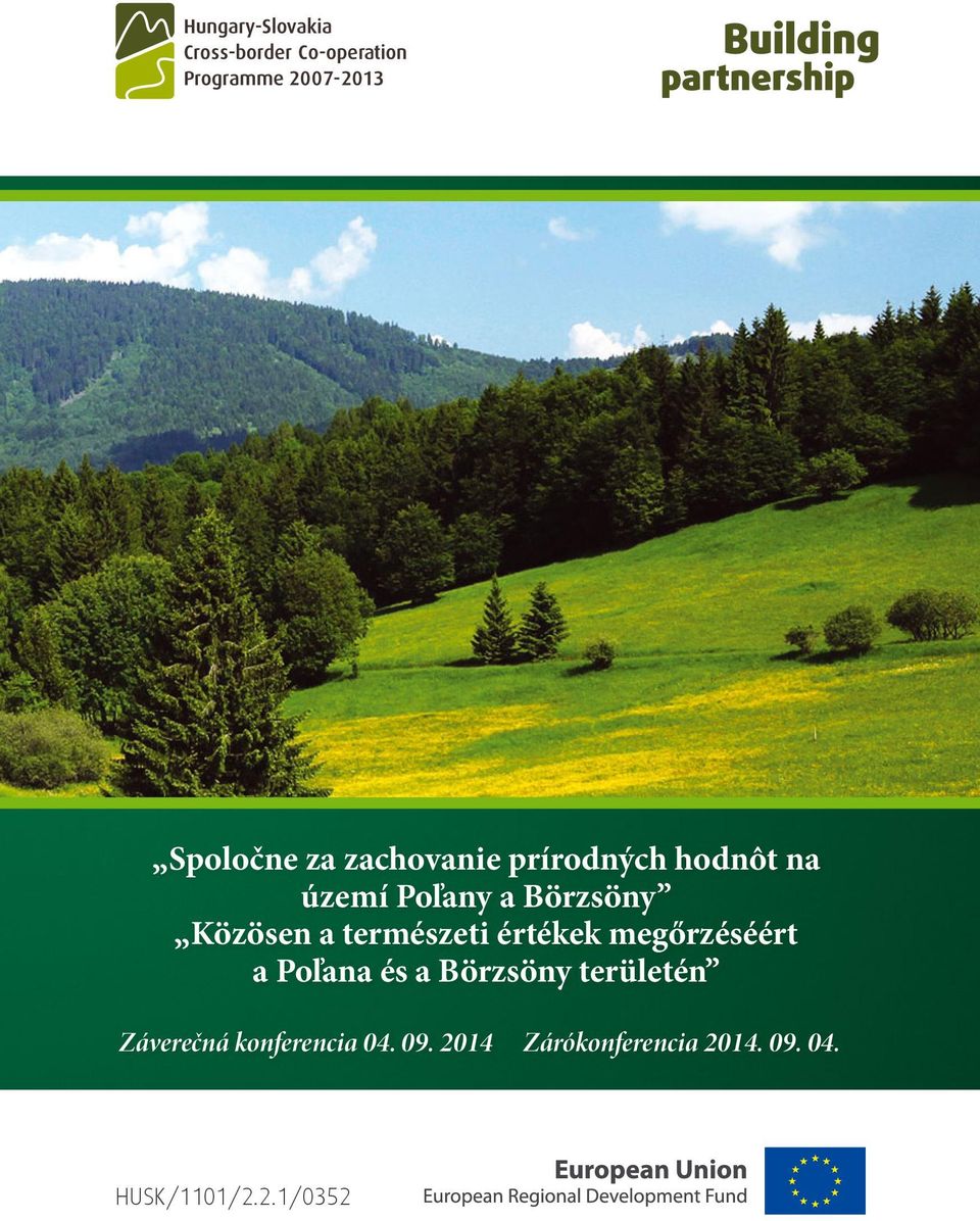 Poľana és a Börzsöny területén Záverečná konferencia 04.