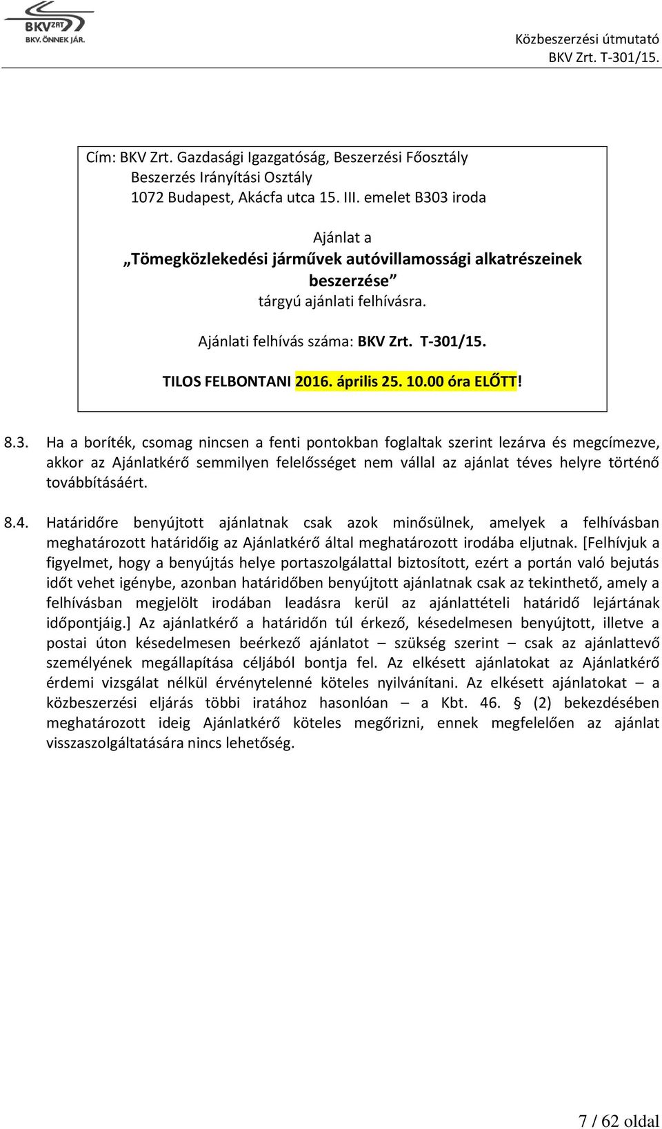 00 óra ELŐTT! 8.3.