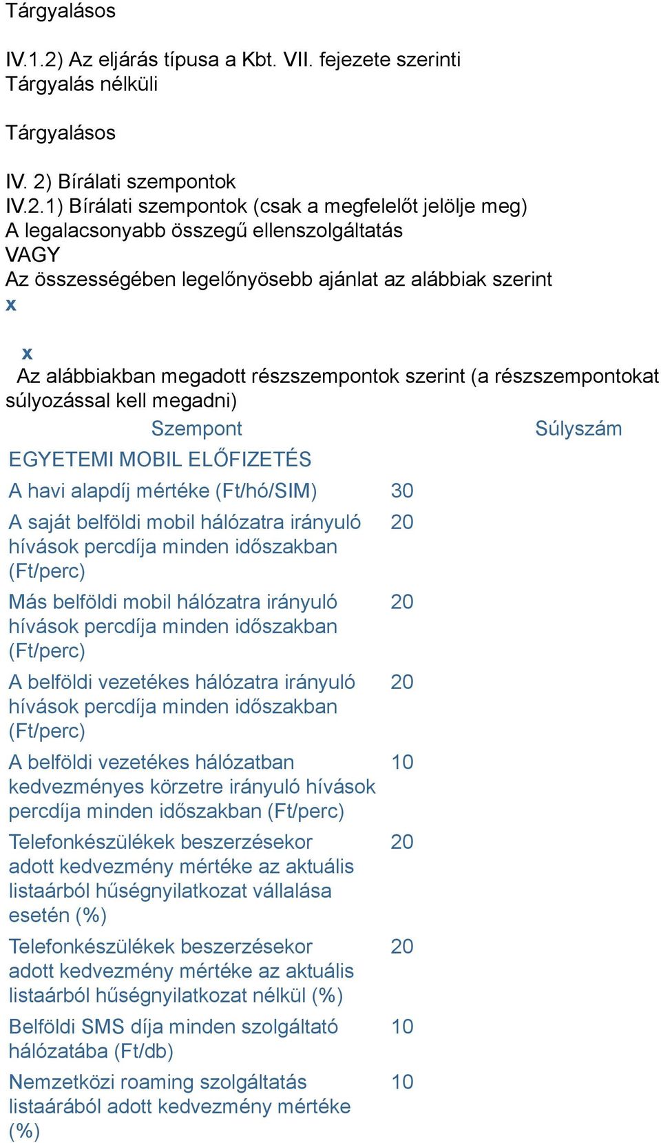 Bírálati szempontok IV.2.