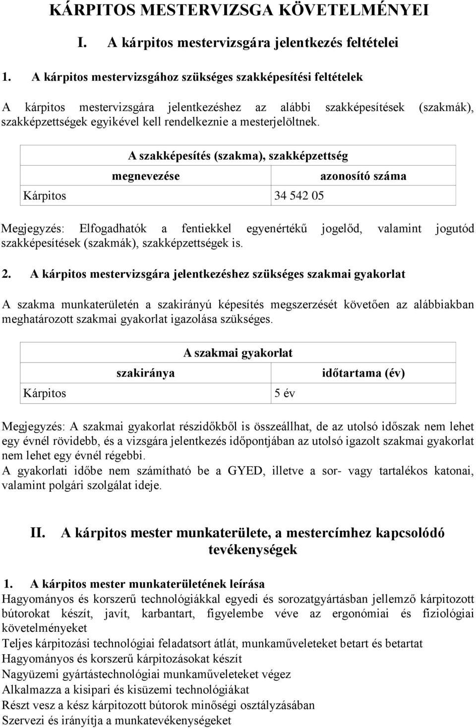 mesterjelöltnek.