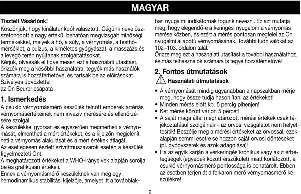 terén nyújtanak szolgáltatásokat.