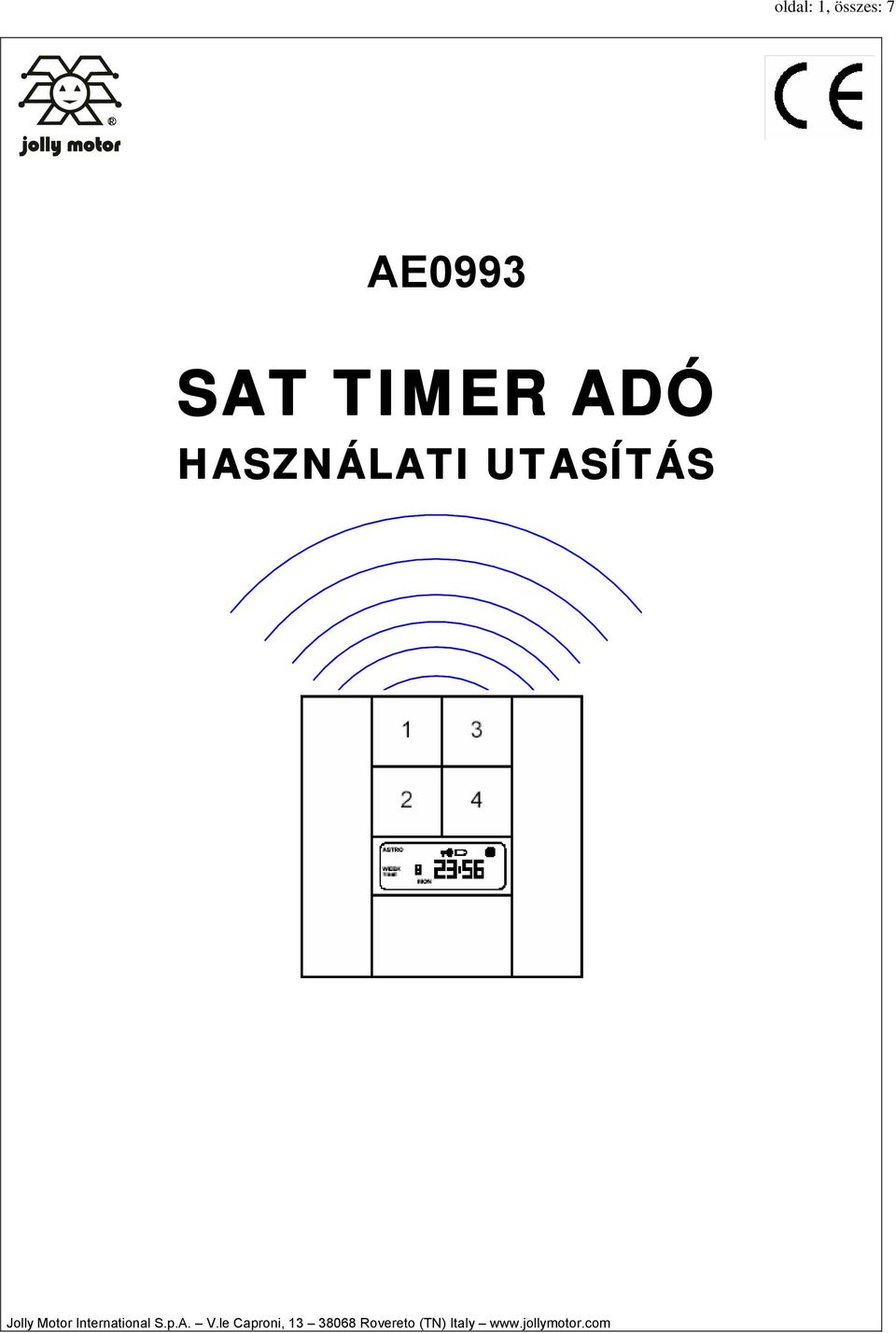 SAT TIMER ADÓ AE0993 HASZNÁLATI UTASÍTÁS. oldal: 1, összes: 7 - PDF Free  Download