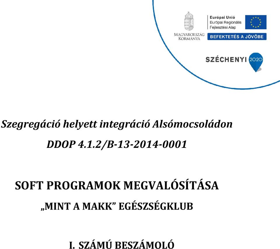 2/B-13-2014-0001 SOFT PROGRAMOK