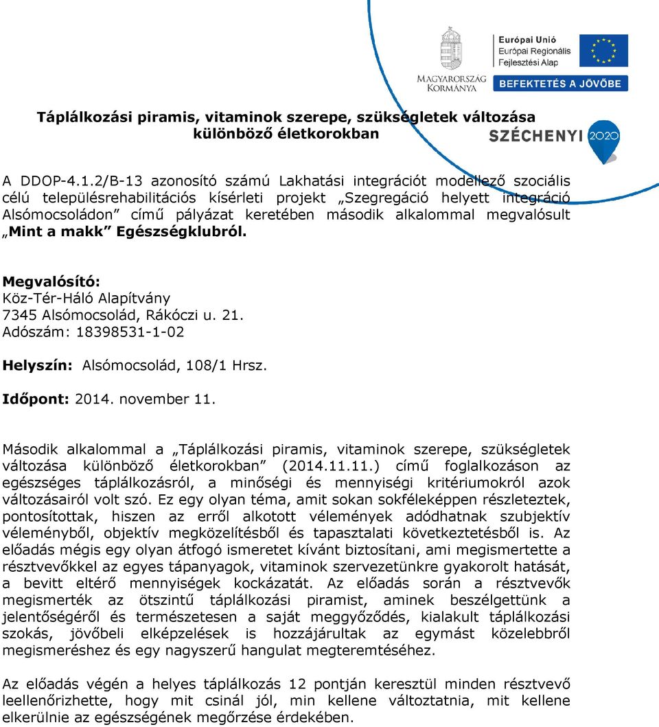 Ez egy olyan téma, amit sokan sokféleképpen részleteztek, pontosítottak, hiszen az erről alkotott vélemények adódhatnak szubjektív véleményből, objektív megközelítésből és tapasztalati