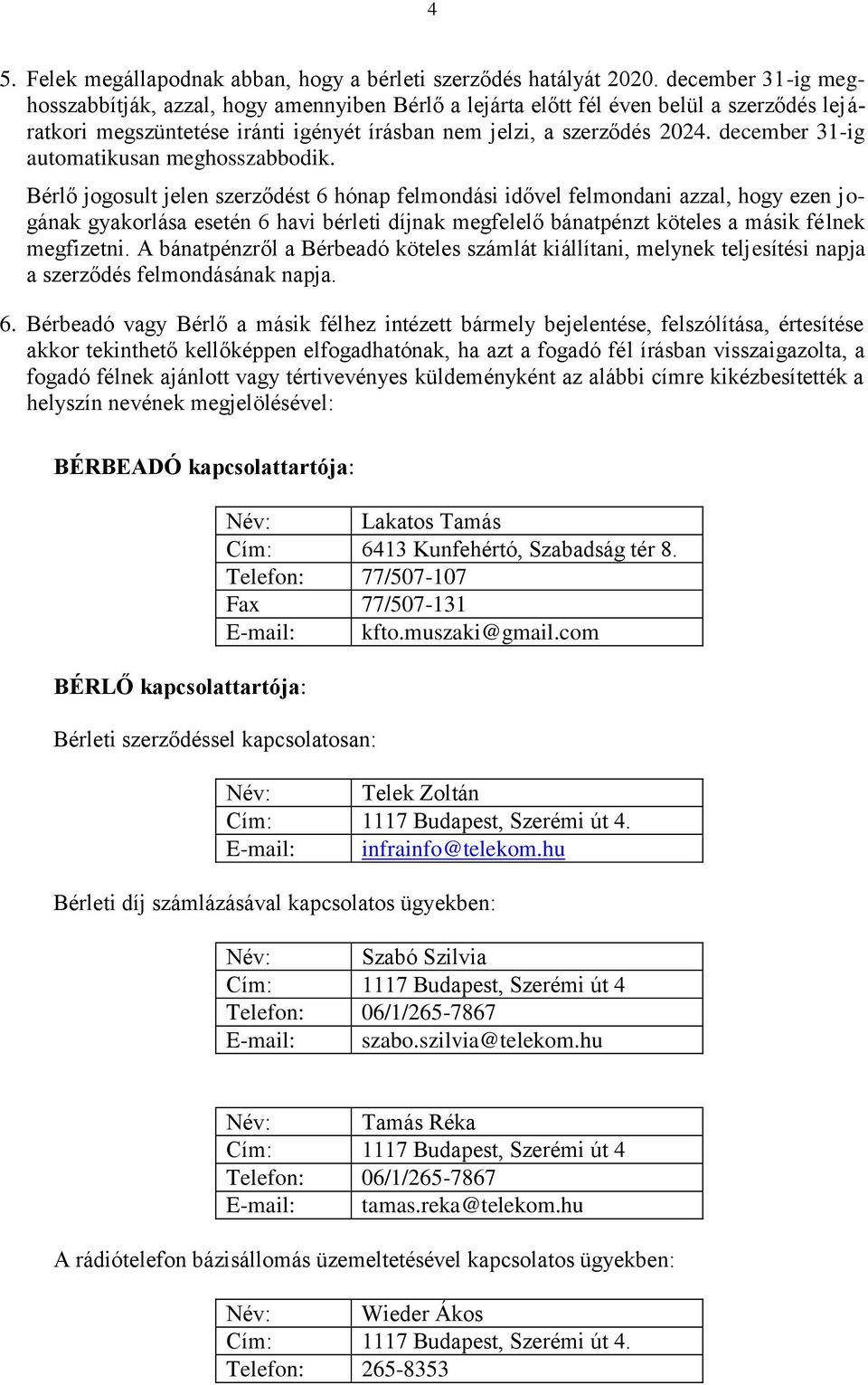 december 31-ig automatikusan meghosszabbodik.