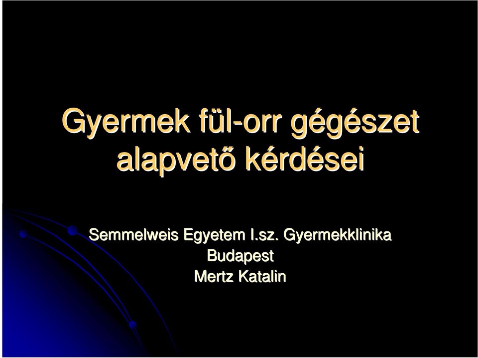 Semmelweis Egyetem I.sz.