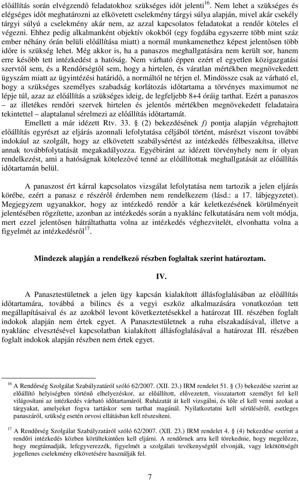 köteles el végezni.