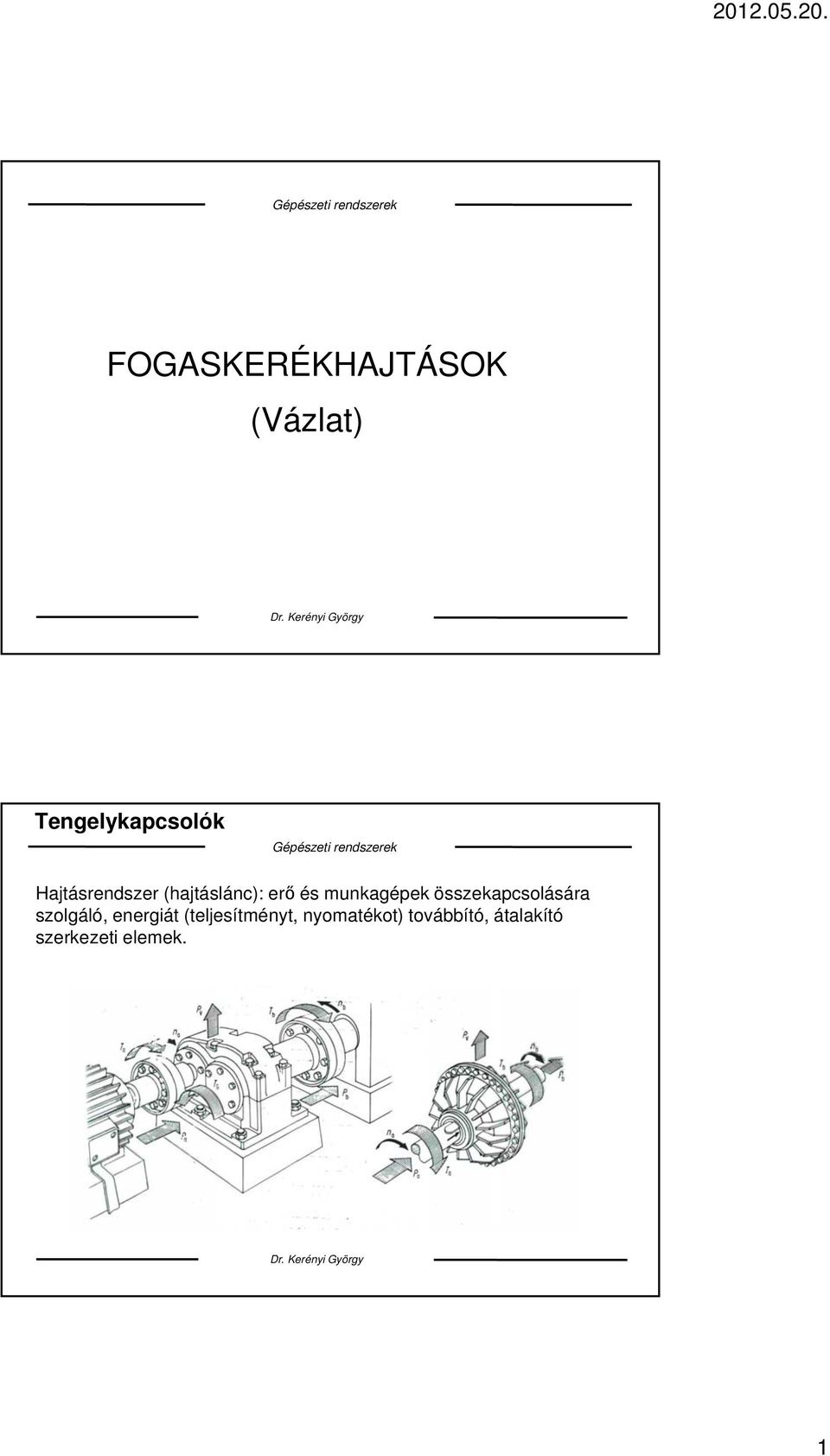 összekapcsolására szolgáló, energiát