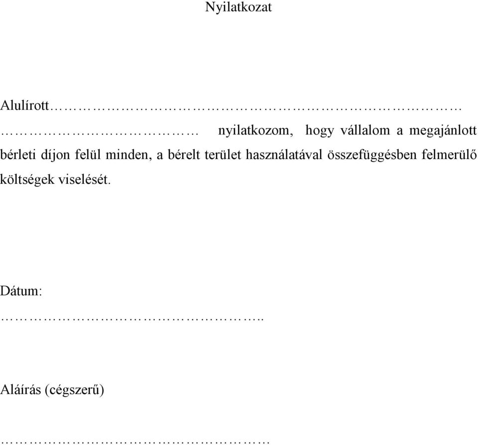 bérelt terület használatával összefüggésben