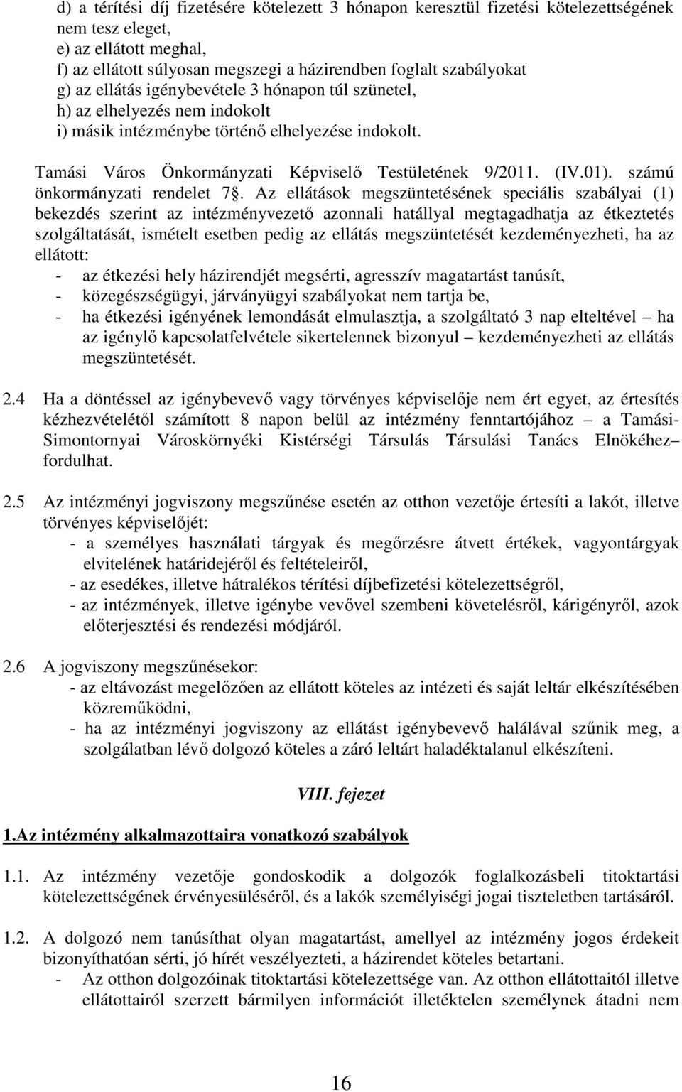 számú önkormányzati rendelet 7.