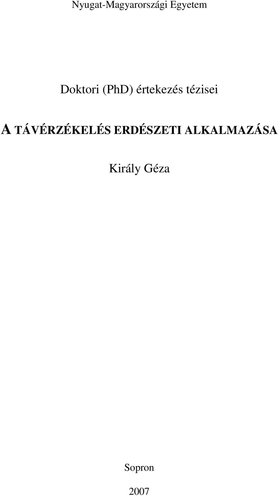 tézisei A TÁVÉRZÉKELÉS