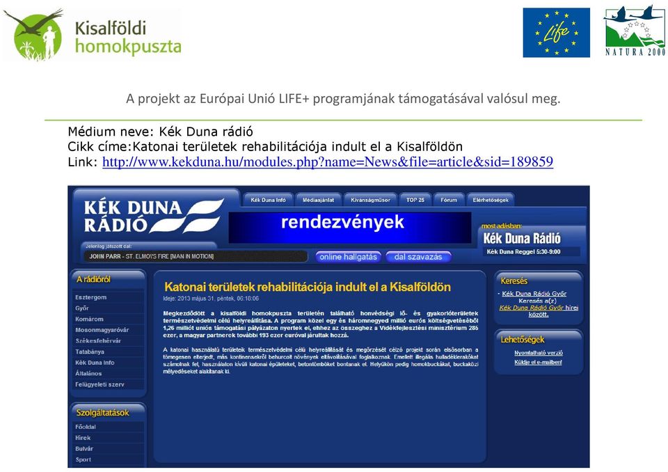 indult el a Kisalföldön Link: http://www.
