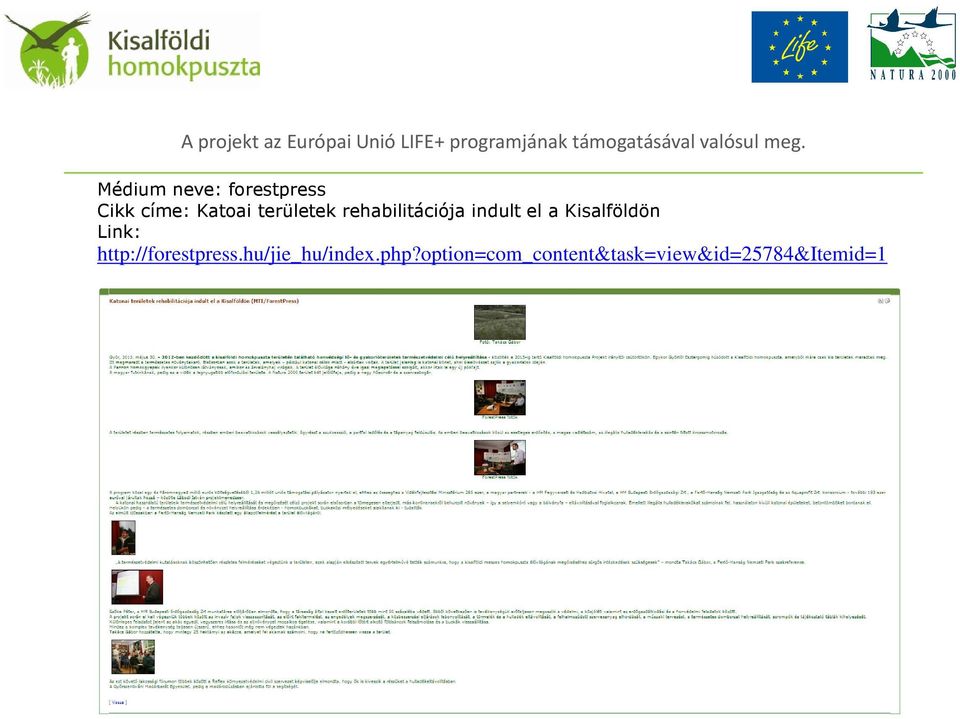 Kisalföldön Link: http://forestpress.