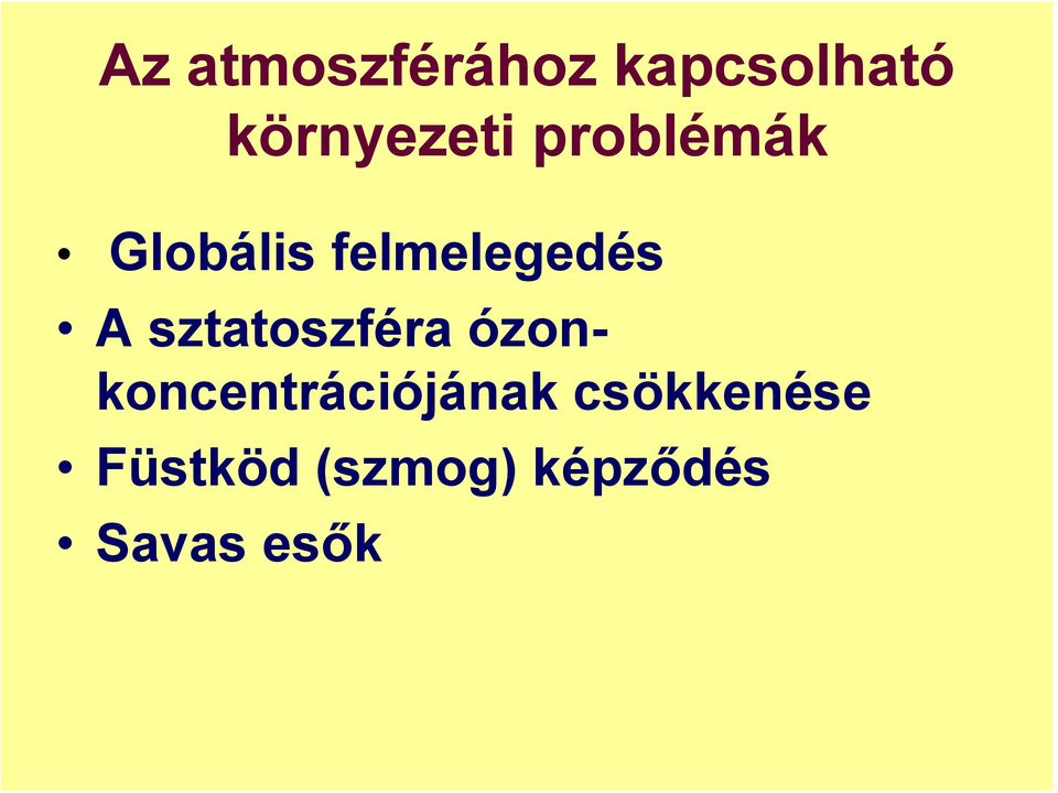 felmelegedés A sztatoszféra