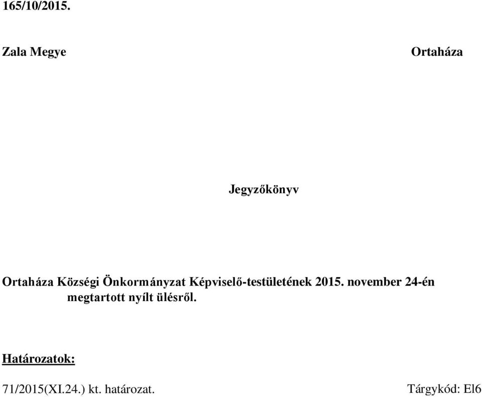 Önkormányzat Képviselő-testületének 2015.