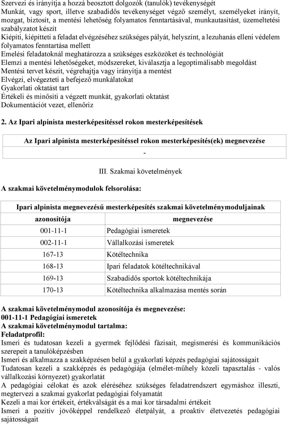 IPARI ALPINISTA MESTERVIZSGA KÖVETELMÉNYEI - PDF Ingyenes letöltés