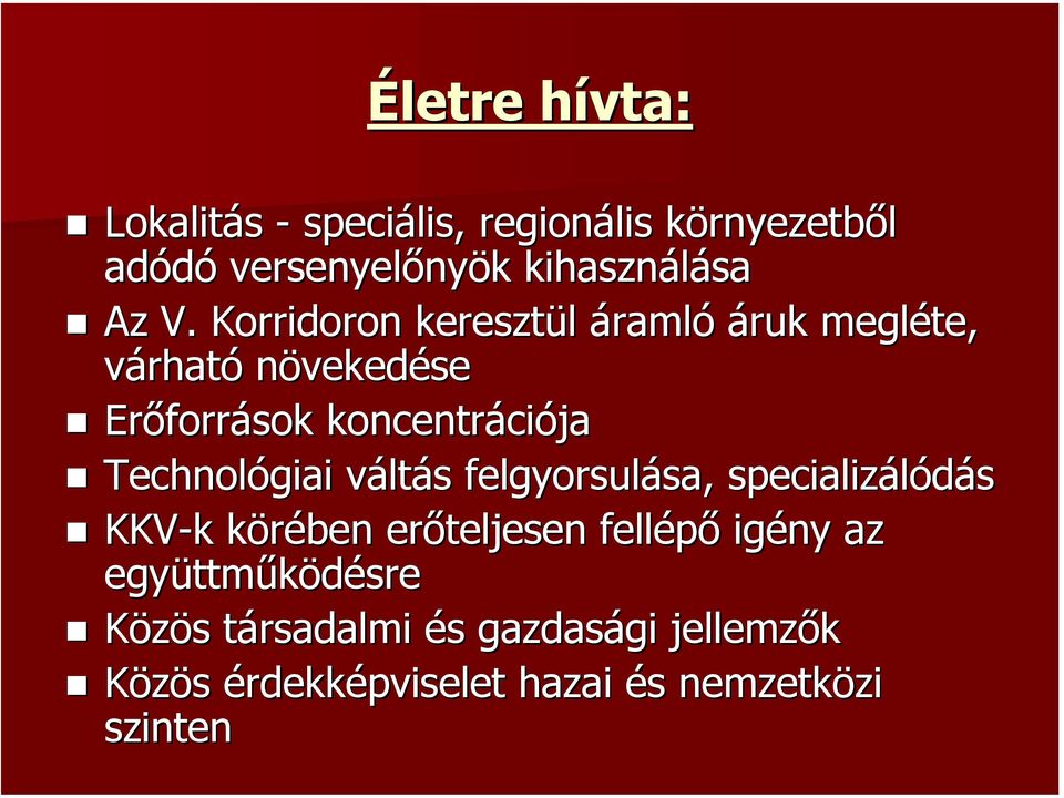 Záhony Térségi. Záhony Térségi Logisztikai klaszter bemutatása, működésének  tapasztalatai - PDF Ingyenes letöltés