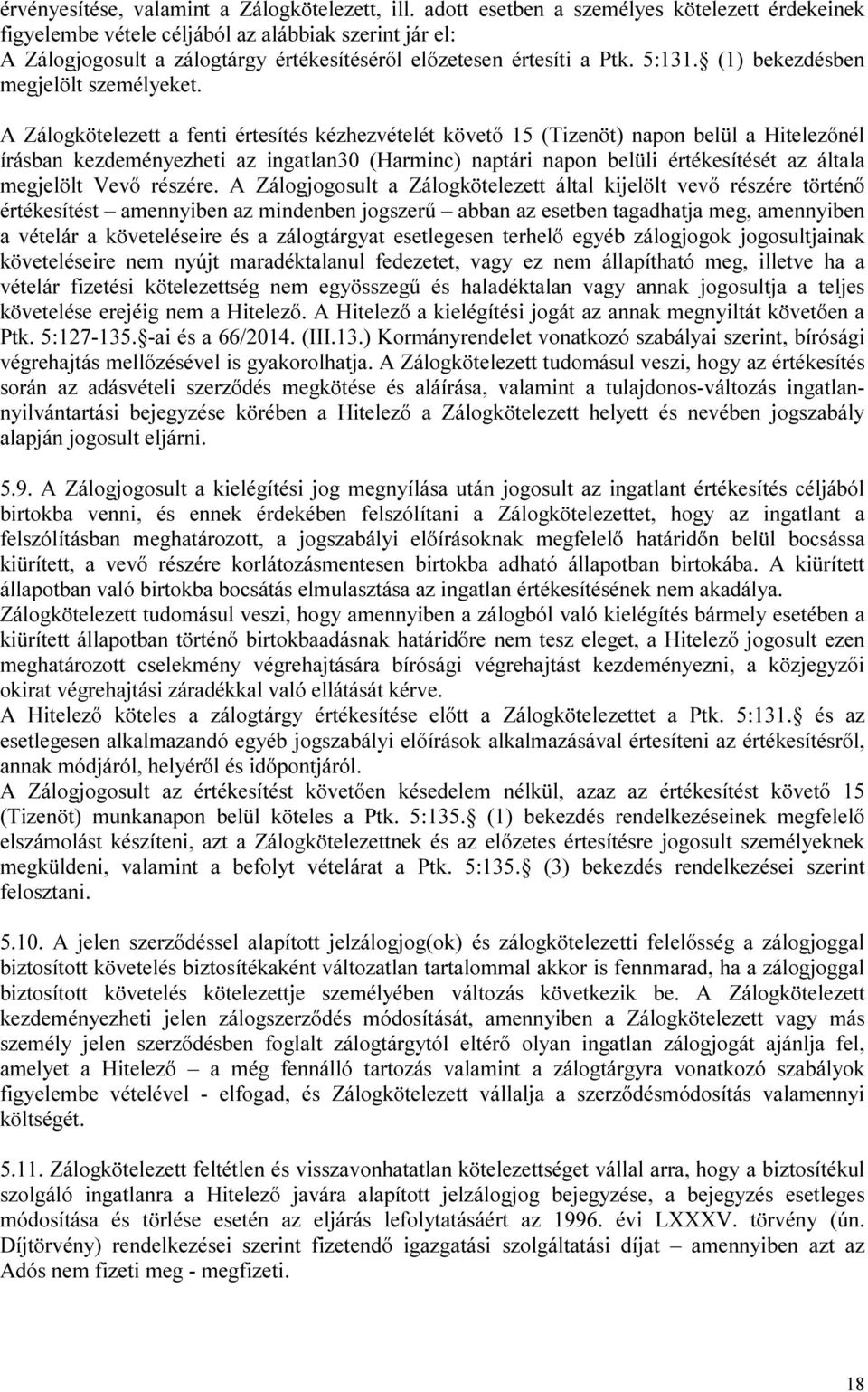 (1) bekezdésben megjelölt személyeket.