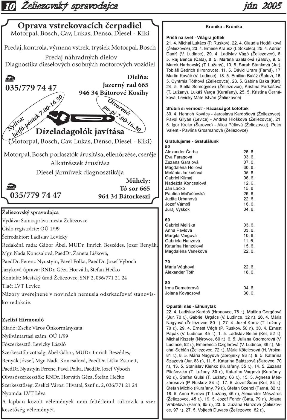 hétfő-péntek 7.00-16.