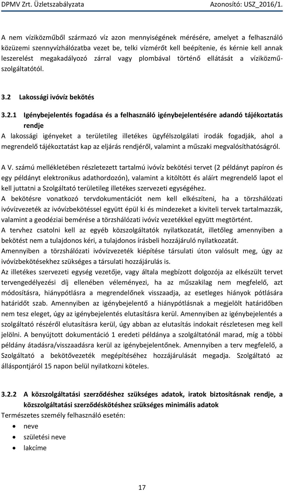 Lakossági ivóvíz bekötés 3.2.