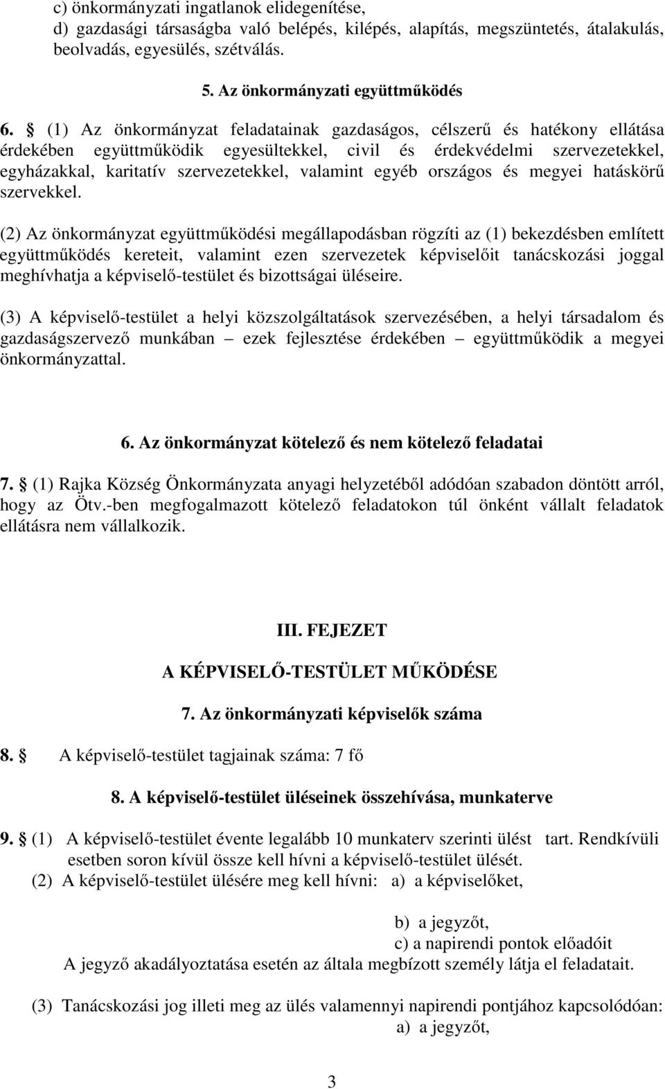 egyéb országos és megyei hatáskörű szervekkel.