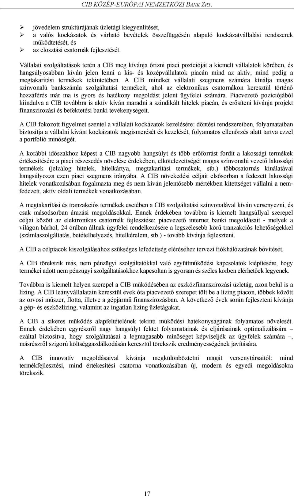 a megtakarítási termékek tekintetében.