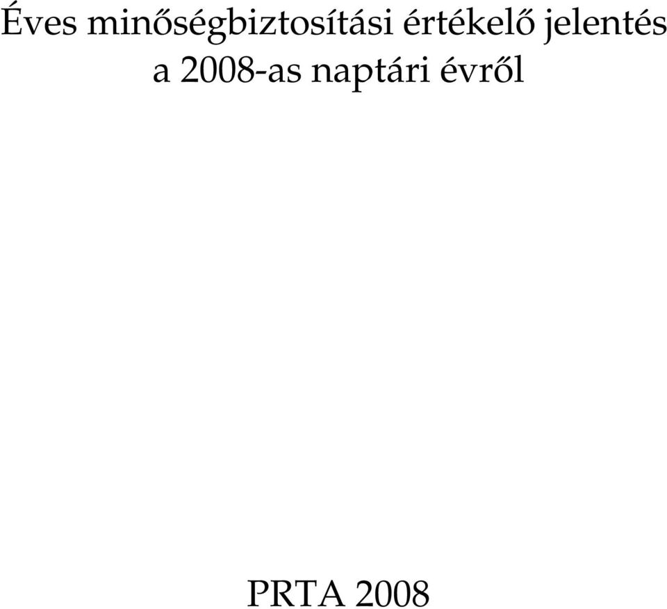 értékelő jelentés