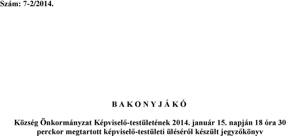 Képviselő-testületének 2014. január 15.